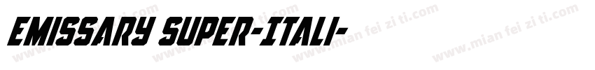 Emissary Super-Itali字体转换